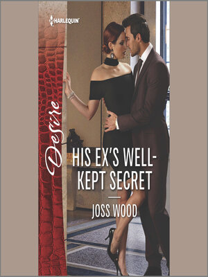 cover image of His Ex's Well-Kept Secret